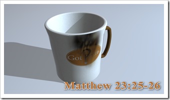 cup,Matthew 23:25-26,dirty,Got-Fruit?